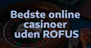 Casino med ROFUS Sikker Online Spiloplevelse