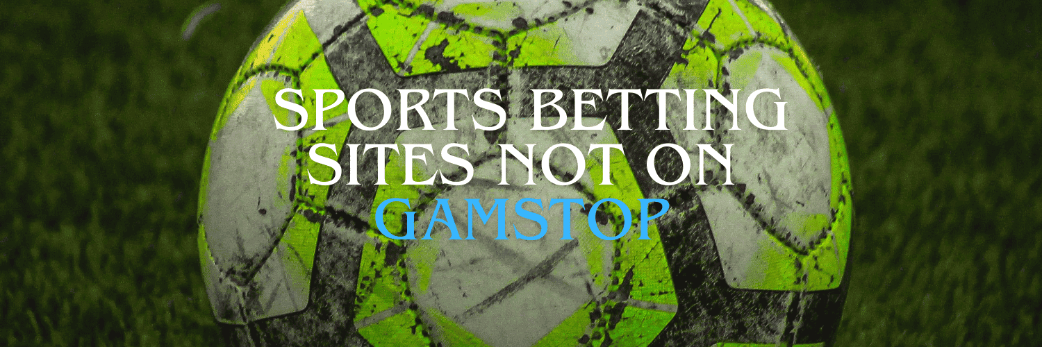 Exploring Sports Betting Sites Not on GamStop 961904894