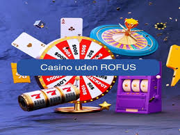 Udenlandske Casino Uden ROFUS En Guide til Sikker Spiloplevelse