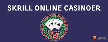 Casinoer med Skrill Sikker og Hurtig Online Betaling Casinoer med Skrill Sikker og Hurtig Online Betaling